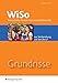 Grundrisse WiSo: Wirtschafts-/ Sozial-/ Gemeinschaftskunde zur Vorbereitung auf den Beruf: Arbeitsheft by 