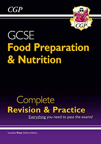 Grade 91 GCSE Food Preparation & NutritionComplete Revision & Practice (with Online Edition)