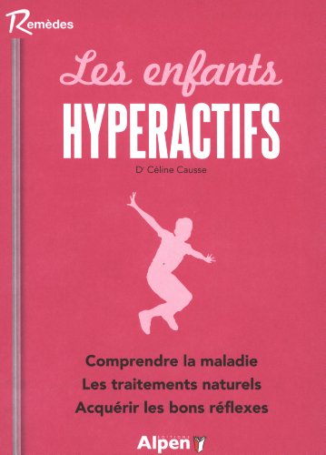 couverture de : Les Enfants hyperactifs