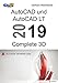 Produktbild AutoCAD und AutoCAD LT 2019 Complete 3D: Das umfassende 3D Trainingshandbuch für Unterricht und Selbststudium.