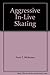 Produktbild Aggressive In-Line Skating (Extreme Sports)