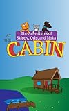 Image de The Adventures of Skippy, Qtip, and Moka: At the Cabin: The tails of these real-