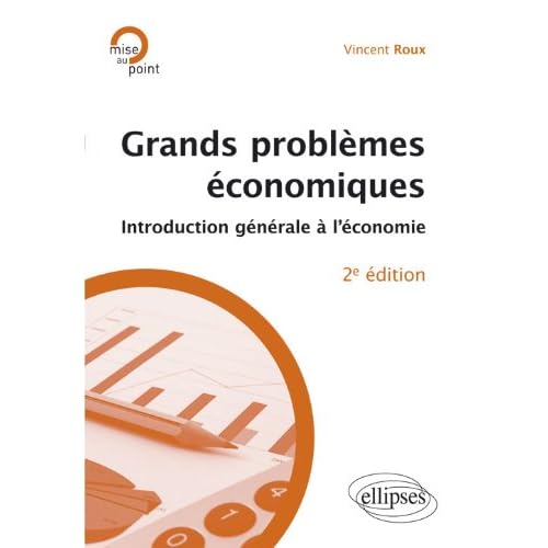 Grands Problèmes Économiques Introduction Générale à l'Économie