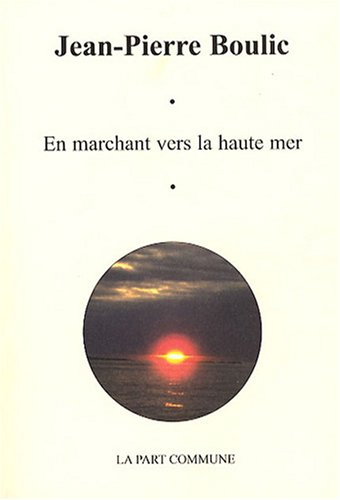 <a href="/node/32359">En marchant vers la haute mer</a>