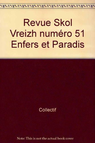 Download Skol Vreizh numéro 51 Enfers et paradis Download Skol Vreizh numéro 51 Enfers et paradis