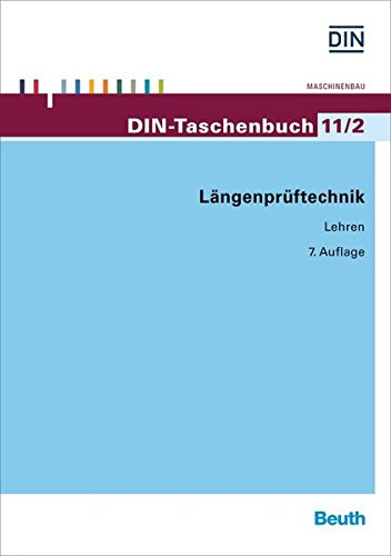 Preisvergleich Produktbild Längenprüftechnik 2: Lehren (DIN-Taschenbuch)