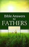 Image de Bible Answers for Fathers