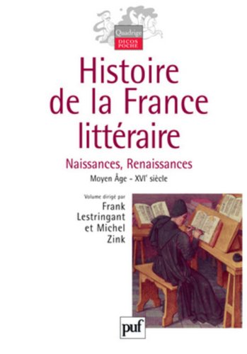 couverture de : Histoire de la France litt&eacute;raire : Naissances, Renaissances