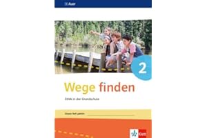 Wege finden. Arbeitsheft Klasse 2. Ausgabe Sachsen, Sachsen-Anhalt und Thüringen ab 2017
