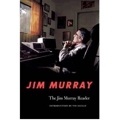 Download (The Jim Murray Reader) By Jim Murray (Author) Paperback on (Jul , 2011) Download (The Jim Murray Reader) By Jim Murray (Author) Paperback on (Jul , 2011)