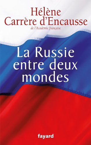 couverture de : La Russie entre deux mondes