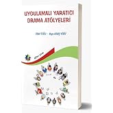 Uygulamalı Yaratıcı Drama At&ouml;lyeleri
