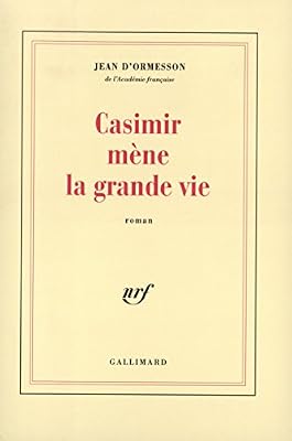 Casimir mène la grande vie