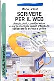 Image de Scrivere per il Web. Annotazioni, considerazioni e