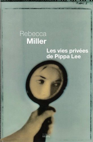 couverture de : Vies priv&eacute;es de Pippa Lee, Les