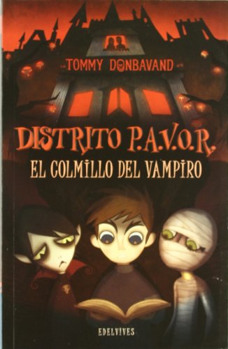 El colmillo del vampiro: 1 (Distrito PAVOR)