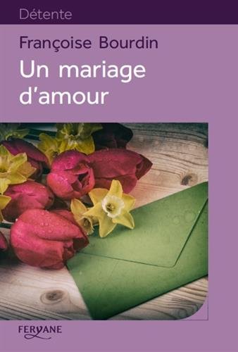 <a href="/node/18621">Un mariage d'amour</a>