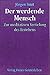 Der werdende Mensch - Zur meditativen Vertiefung des Erziehens by 