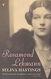 Rosamond Lehmann: A Life Rosamond Lehmann: A Life