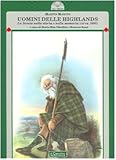 Image de Uomini delle Highlands. La Scozia nella storia e nella memoria (circa 1695)