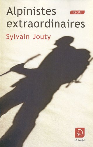 couverture de : Alpinistes extraordinaires