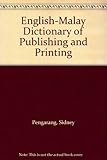 Image de English-Malay Dictionary of Publishing and Printing