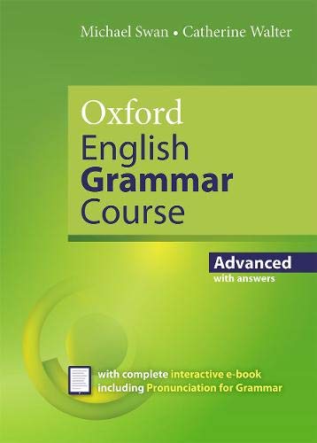 Oxford English Grammar Course: Advanced: with Key