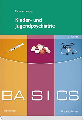 Download BASICS Kinder- und Jugendpsychiatrie Download BASICS Kinder- und Jugendpsychiatrie