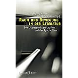 Literatur In Bewegung Raum Und Dynamik Grenzuberschreitenden Schreibens In Europa Und Amerika Amazon De Ottmar Ette Bucher Literatur In Bewegung Raum Und Dynamik Grenzuberschreitenden Schreibens In Europa Und Amerika Amazon De Ottmar Ette Bucher