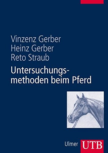Download Untersuchungsmethoden beim Pferd