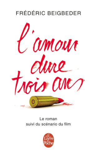L'Amour dure trois ans