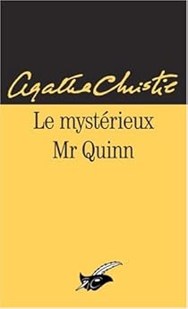 Le mystérieux Mr Quinn par Agatha Christie Le mystérieux Mr Quinn par Christie