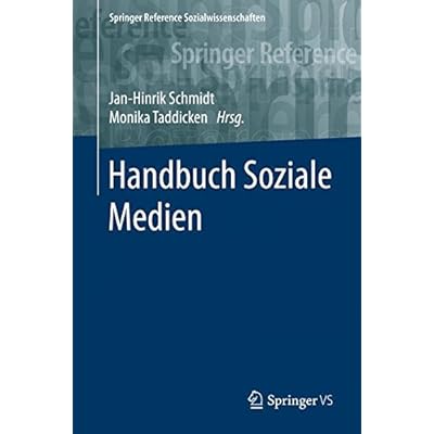 Handbuch Soziale Medien (Springer Reference Sozialwissenschaften)