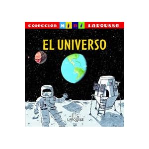 Universo, el - mini larousse (Mini Larousse (larousse))