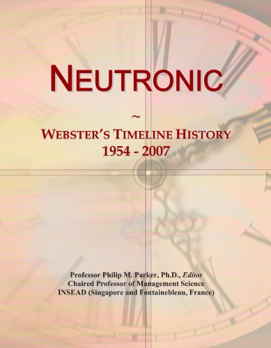 Neutronic: Webster's Timeline History, 1954 - 2007