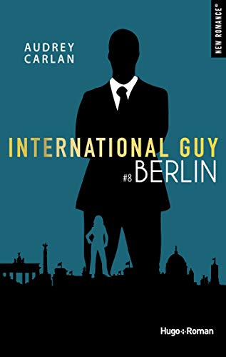 Livres gratuits à télécharger sur mon iPod International guy - tome 8 Berlin PDF B07KPLNMZC by author