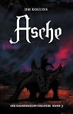 Cover zum Buch Asche: Die Daimonikum-Trilogie: Band 3