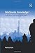 Worldwide Knowledge? (Economic Geography) by 