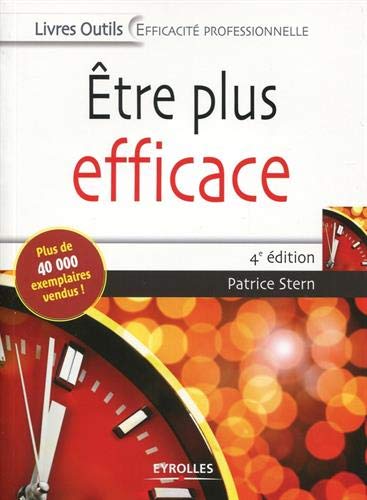 Télécharger Etre plus efficace Livre eBook France
