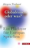Image de Globalesisch, oder was?: Ein Plädoyer für Europas Sprachen