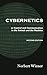 Cybernetics, Second Edition: or Control and Communication in the Animal and the Machine by 