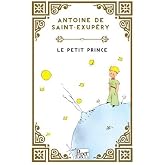 Le Petit Prince - K&uuml;&ccedil;&uuml;k Prens (Fransızca)