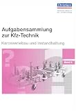 Image de Aufgabensammlung zur Kfz-Technik Band 5 - Karosserie und Instandhaltung