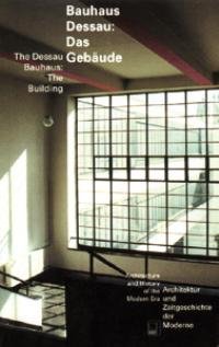 Bauhaus Dessau, Das Gebäude