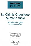 La chimie organique se met à table : Annales de l'université de Paris VI