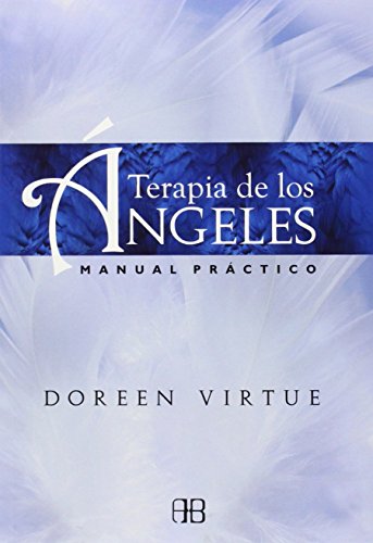 Terapia de los ángeles : manual práctico