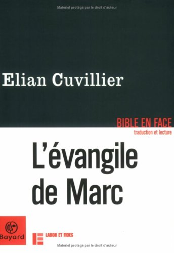 L'Evangile de Marc L'Evangile de Marc