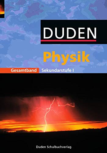 Duden Physik - Sekundarstufe I: Gesamtband - Schülerbuch