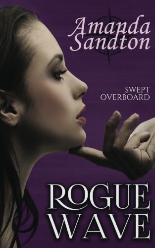 Rogue Wave (Love the Captain Book 6)