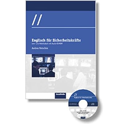 [PDF] Englisch für Sicherheitskráfte: Lern- und Arbeitsbuch mit Audio-CD-ROM KOSTENLOS DOWNLOAD